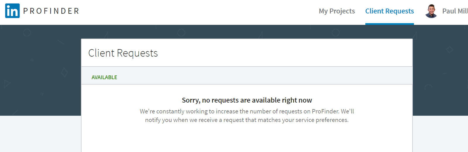 Screenshot of LinkedIn ProFinder client requests: Sorry, no requests are available right now