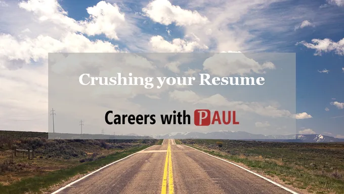Course title card, Crushing your Resume, Careers with Paul, over an empty highway