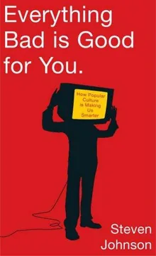 Cover of Everything Bad Is Good for You