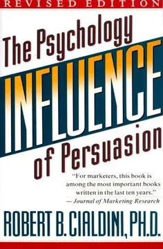 Influence, by Robert Cialdini