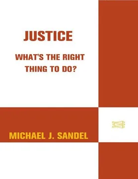 Cover of Justice: What’s the Right Thing to Do?