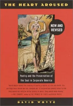 Cover of The Heart Aroused by David Whyte
