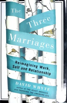 Cover of The Three Marriages by David Whyte